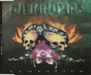 Die Krupps : Crossfire